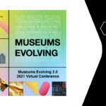 Museums Evolving 2021