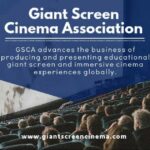 giant screen cinema association GSCA